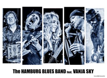 THE HAMBURG BLUES BAND MEETS THE WOMEN IN ROCK FEAT. VANJA SKY